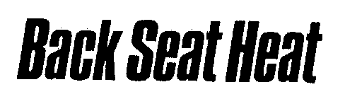 BACK SEAT HEAT