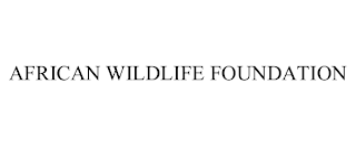 AFRICAN WILDLIFE FOUNDATION