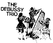 THE DEBUSSY TRIO