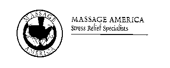 MASSAGE AMERICA STRESS RELIEF SPECIALIST