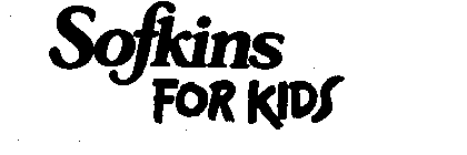 SOFKINS FOR KIDS