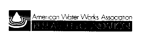 AMERICAN WATER WORKS ASSOCIATION RESEARCH FOUNDATION