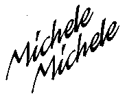 MICHELE MICHELE