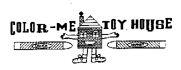COLOR-ME TOY HOUSE
