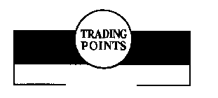 TRADING POINTS