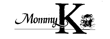 MOMMY K