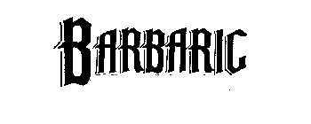 BARBARIC