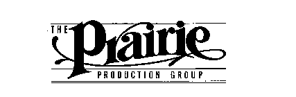 THE PRAIRIE PRODUCTION GROUP