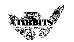 TIBBITS THE GAMES PEOPLE PLAY AK