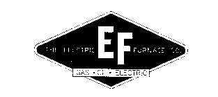 EF THE ELECTRIC FURNACE CO. GAS - OIL - ELECTRIC
