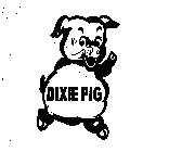 DIXIE PIG
