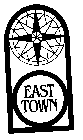 EAST TOWN