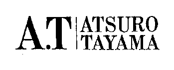 A.T ATSURO TAYAMA