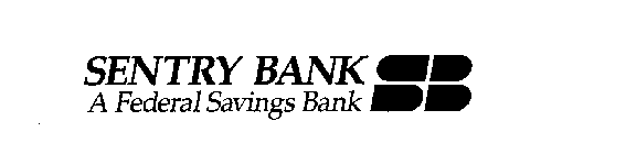 SENTRY BANK A FEDERAL SAVINGS BANK SB