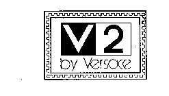 V2 BY VERSACE
