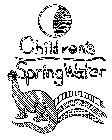 CHILDREN'S SPRING WATER