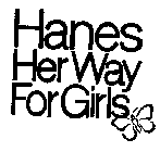 HANES HER WAY FOR GIRLS AND BUTTERFLY DESIGN