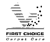 FIRST CHOICE CARPET CARE