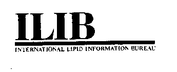 ILIB INTERNATIONAL LIPID INFORMATION BUREAU
