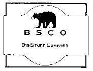 BSCO BIG STUFF COMPANY