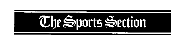 THE SPORTS SECTION