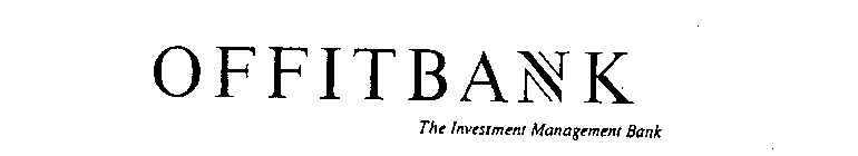 OFFITBANK THE INVESTMENT MANAGEMENT BANK