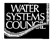 WATER SYSTEMS COUNCIL
