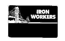 IRON WORKERS