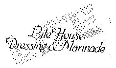 LITE HOUSE DRESSING & MARINADE LITE