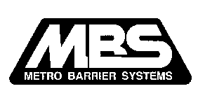 MBS METRO BARRIER SYSTEMS