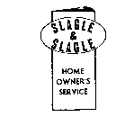 SLAGLE & SLAGLE HOME OWNER'S SERVICE
