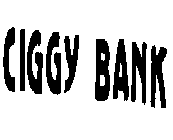 CIGGY BANK