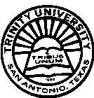 TRINITY UNIVERSITY E TRIBUS UNUM 1869 SAN ANTONIO, TEXAS