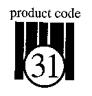 PRODUCT CODE 31
