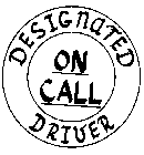 DESIGNATED ON CALL DRIVER