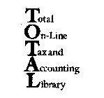 TOTAL ON-LINE TAX AND ACCOUNTING LIBRARY
