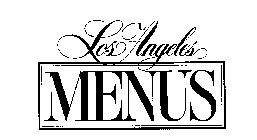 LOS ANGELES MENUS