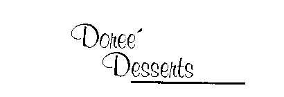 DOREE' DESSERTS