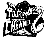 THE TOURIST CHANNEL