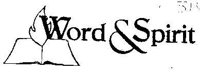 WORD & SPIRIT