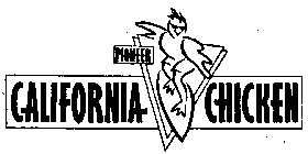 PIONEER CALIFORNIA CHICKEN