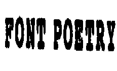 FONT POETRY