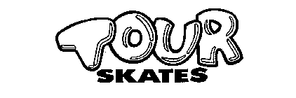 TOUR SKATES