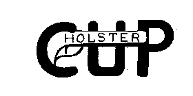 CUP HOLSTER