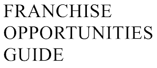 FRANCHISE OPPORTUNITIES GUIDE
