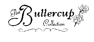 THE BUTTERCUP COLLECTION