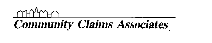 COMMUNITY CLAIMS ASSOCIATES