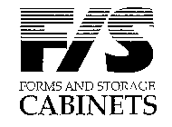 F/S FORMS AND STORAGE CABINETS