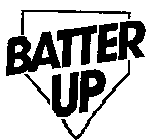 BATTER UP