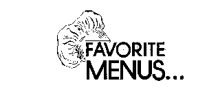 FAVORITE MENUS...